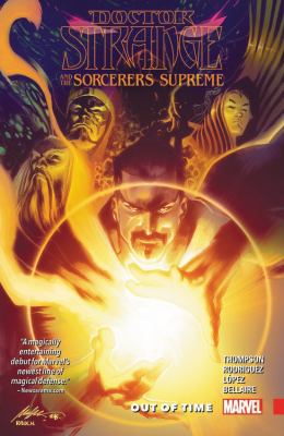 Doctor Strange and the Sorcerers Supreme. Vol. 1, Out of time /