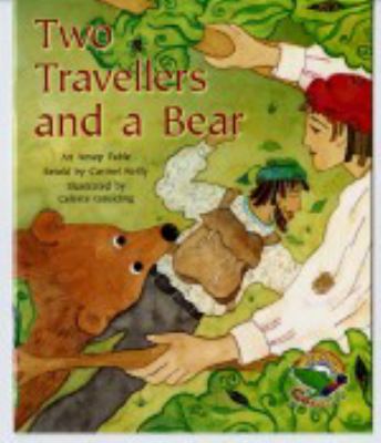 Two travellers and a bear : an Aesop fable