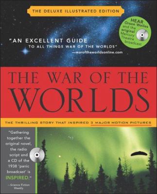 The war of the worlds : Mars' invasion of earth, inciting panic and inspiring terror from  H.G. Wells to Orson Welles and beyond