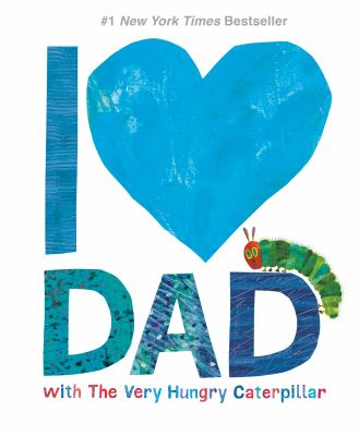 I [heart] Dad with the very hungry caterpillar