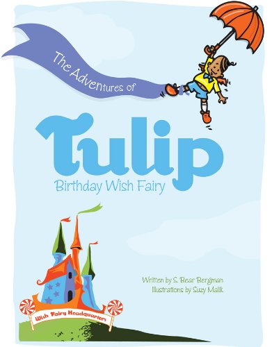 The adventures of Tulip, birthday wish fairy