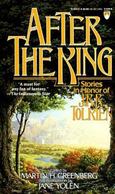 After the king : stories in honor of J.R.R. Tolkien