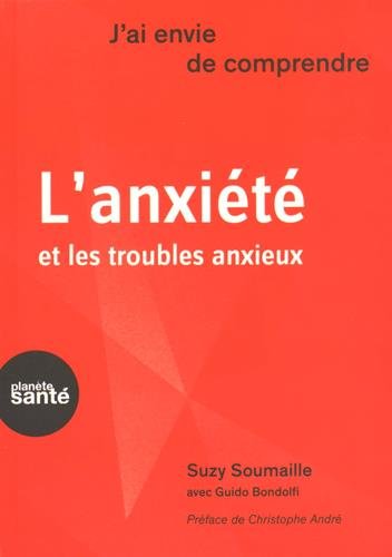 L'anxiété et les troubles anxieux