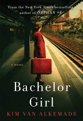 Bachelor girl : a novel