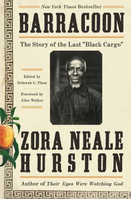 Barracoon : the story of the last "black cargo"