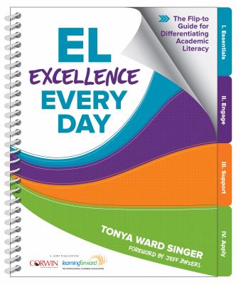 EL excellence every day : the flip-to guide for differentiating academic literacy