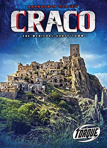 Craco : the medieval ghost town