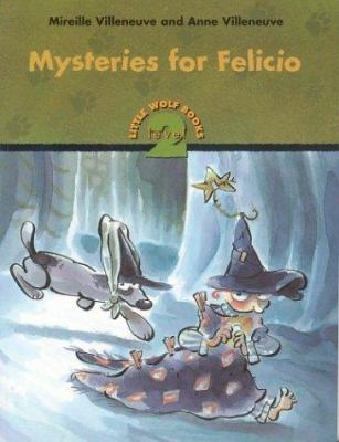 Mysteries for Felicio