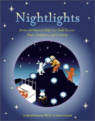 Nightlights : stories, and advice to help your child discover peace, confidence, and creativity