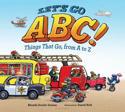 Let's go ABC! : things that go, from A to Z