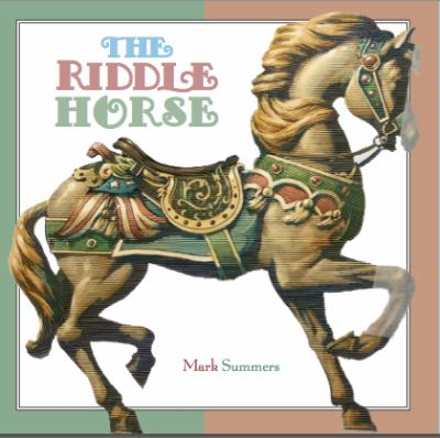 The riddle horse