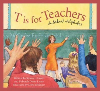 T is for teachers; : a school alphabet