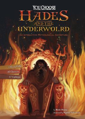 Hades and the underworld : an interactive mythological adventure