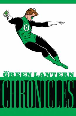 The Green Lantern chronicles. volume 3 /