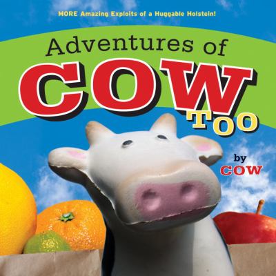 Adventures of Cow, too