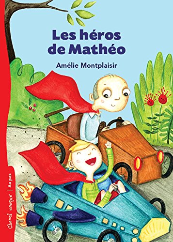 Les héros de Mathéo