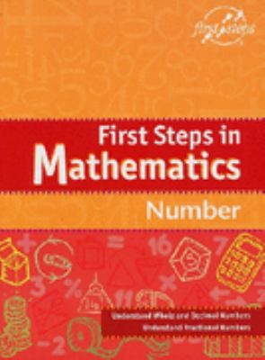 First steps in mathematics : number: understand whole and decimal number; understand fractional numbers