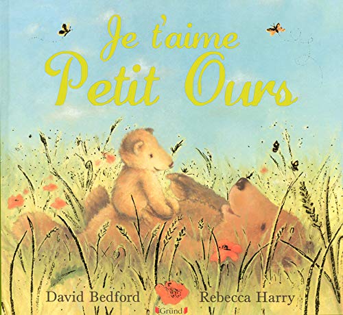 Je t'aime Petit Ours