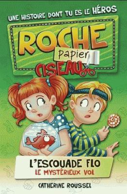 L'escouade FLO : le mystérieux vol