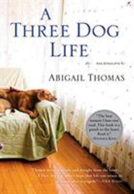A three dog life : a memoir