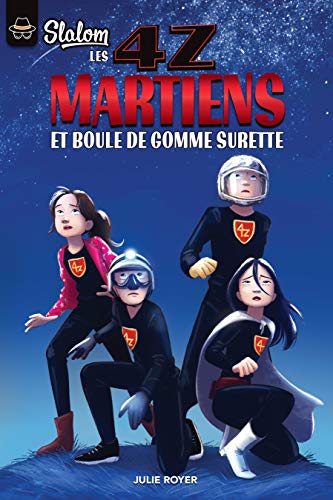 Martiens et boule de gomme surette