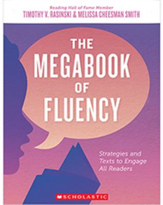 The megabook of fluency : strategies and texts to engage all readers