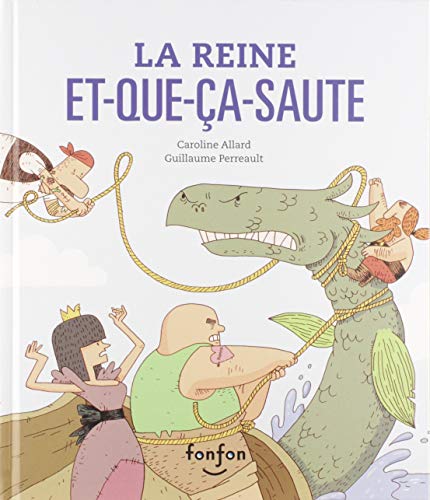 La reine Et-Que-Ça-Saute