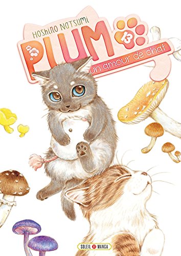 Plum, un amour de chat. 13 /