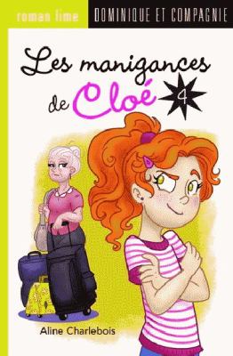 Les manigances de Cloé. 4 /