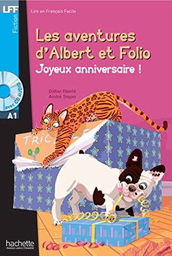 Les aventures d'Albert et Folio. Joyeux anniversaire! /