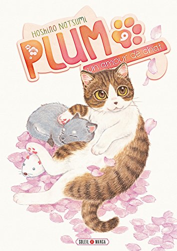 Plum, un amour de chat. 9 /