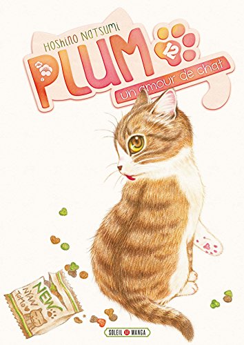 Plum, un amour de chat. 12 /