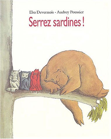 Serrez sardines! : une histoire