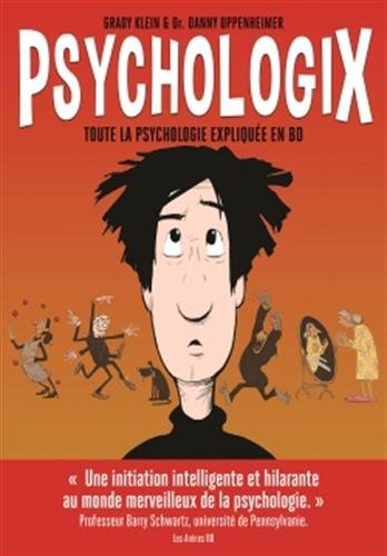 Psychologix : toute la psychologie expliquée en BD