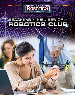 Becoming a member of a robotics club