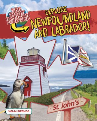 Explore Newfoundland and Labrador!