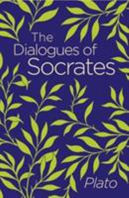 Dialogues of Socrates.