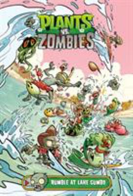 Plants vs. zombies. 10, Rumble at Lake Gumbo /
