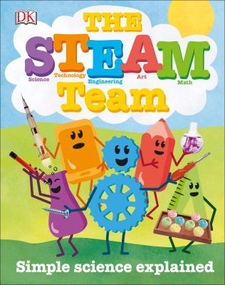 The STEAM team : simple science explained