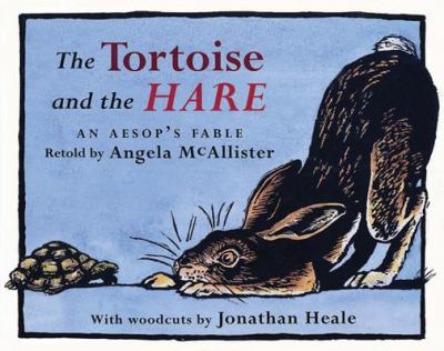 The tortoise and the hare : an Aesop's fable