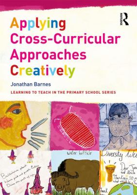 Applying cross-curricular approaches creatively