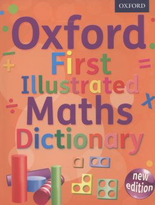 Oxford first illustrated maths dictionary