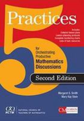 5 practices for orchestrating productive mathematics discussions