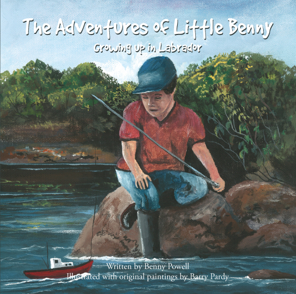 The adventures of little Benny : growing up in Labrador