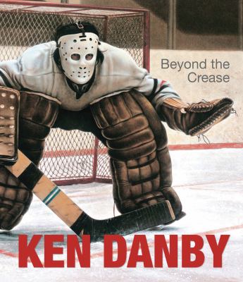 Ken Danby : beyond the crease