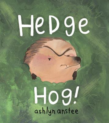 Hedge hog!