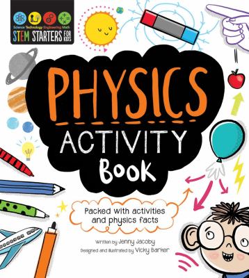 Physics activity book : packed with activities and fun facts