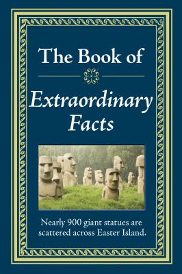 The book of extraordinary facts.