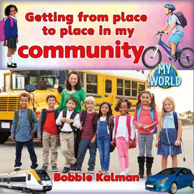 Getting from place to place in my community