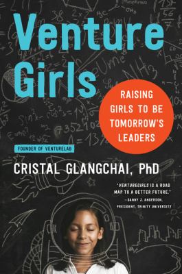 VentureGirls : raising girls to be tomorrow's leaders